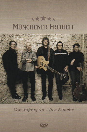 Münchener Freiheit - Von Anfang an - Live  & mehr Poster