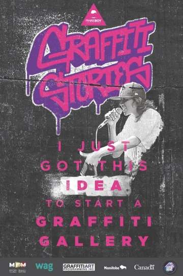 Graffiti Stories: From Dark Alleys to Bright Futures Poster