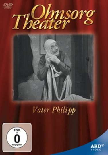 Ohnsorg Theater  Vater Philipp