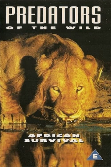 Predators of the Wild: African Survival