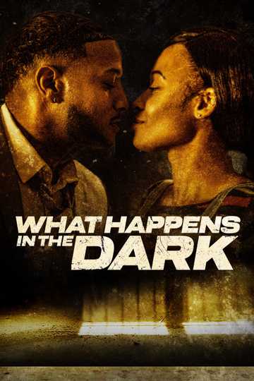 What Happens in the Dark Poster