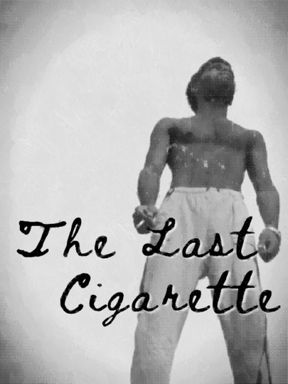 The Last Cigarette - An Absurd Short Poster