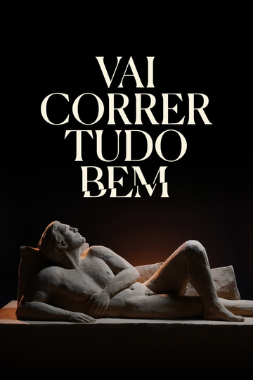 Vai Correr Tudo Bem Poster