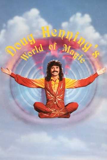 Doug Henning's World of Magic