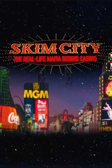 Skim City: The Real-Life Mafia Behind Casino