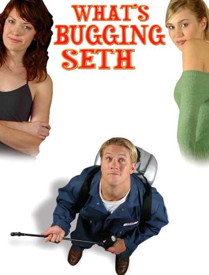 What's Bugging Seth Poster