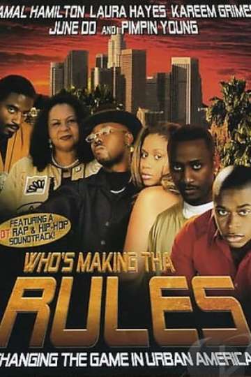 Who's Making Tha Rules Poster