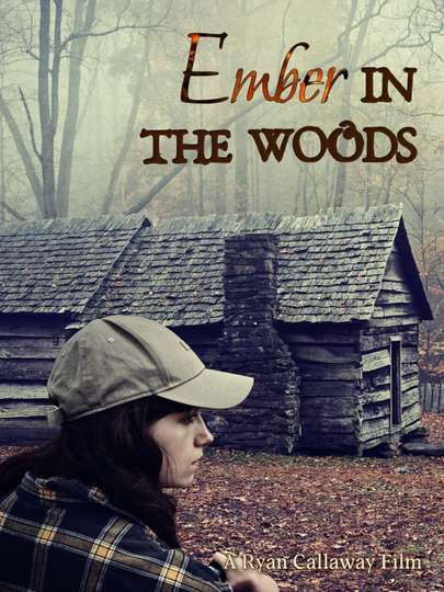 Ember in the Woods Poster