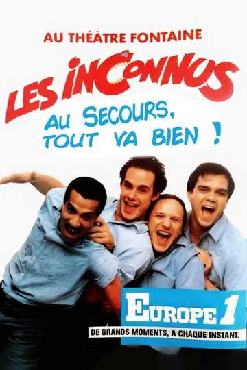 Les Inconnus - Au secours… Tout va bien !