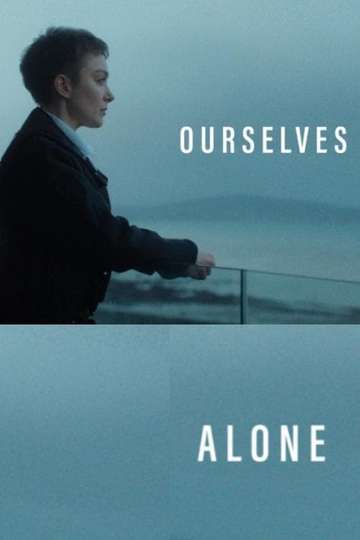 Ourselves Alone Poster
