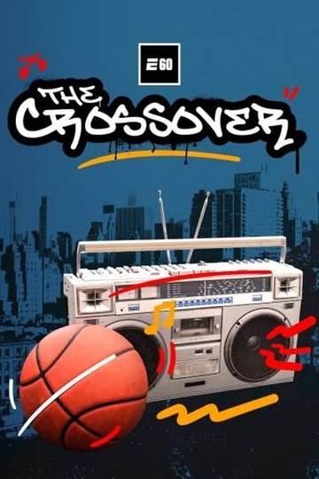 The Crossover: 50 Years of Hip Hop and Sports Poster
