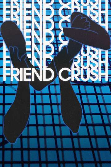 Friend Crush Poster