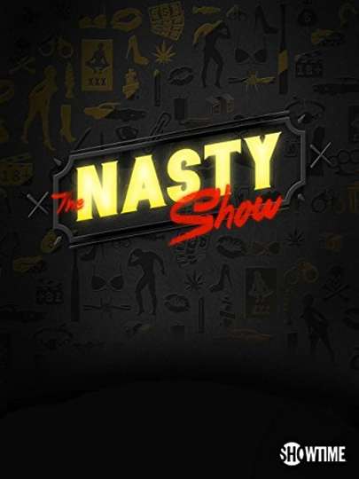 The Nasty Show Volume II Hosted by Brad Williams Poster