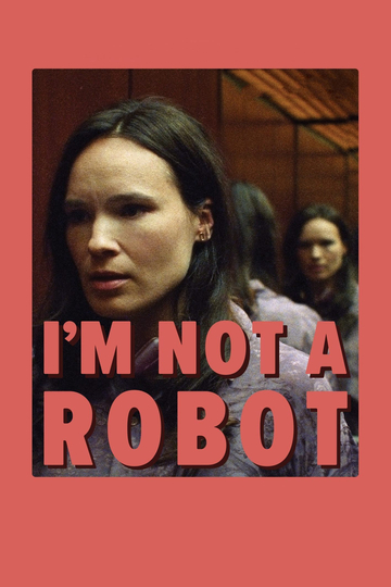 I'm Not a Robot Poster