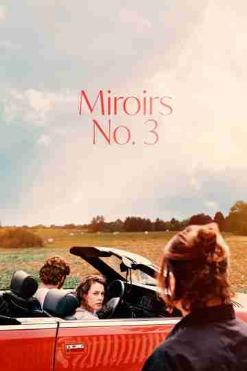 Miroirs No. 3 Poster