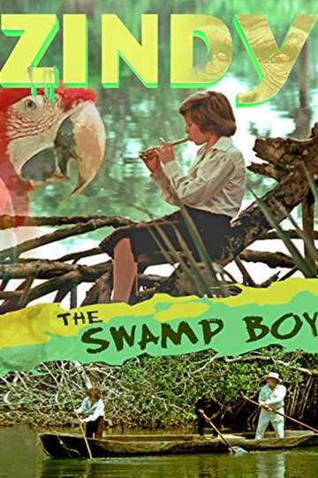 Zindy the Swamp Boy Poster