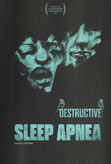 Destructive Sleep Apnea Poster