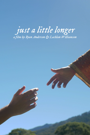 just a little longer Poster