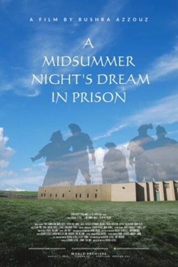 A Midsummer Night's Dream in Prison