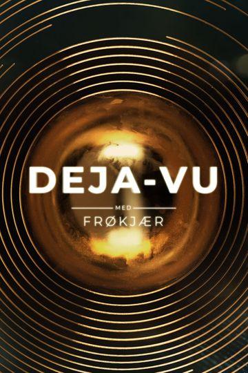 Deja-vu med Frøkjær Poster