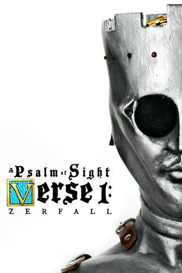A Psalm of Sight Verse 1: Zerfall Poster