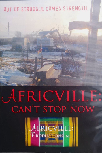 Africville: Can't Stop Now Poster