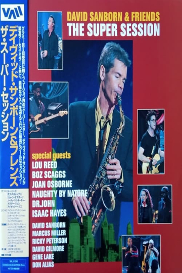 David Sanborn & Friends The Super Session Poster