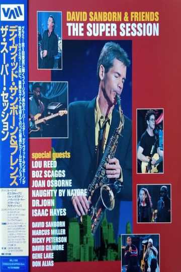 David Sanborn & Friends | The Super Session Poster