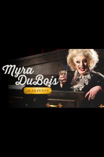 Myra DuBois: Dead Funny Poster