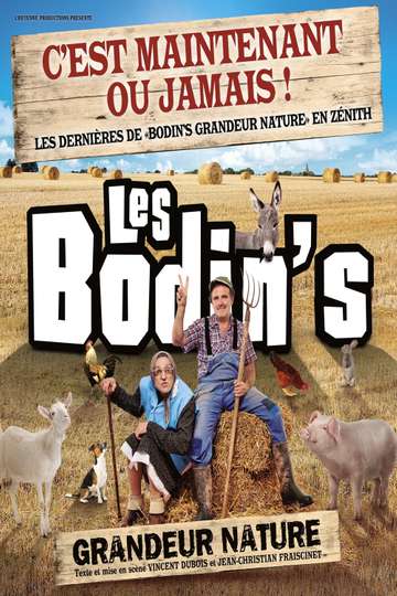 Les Bodin's - Grandeur Nature - La Dernière Des Zénith Poster
