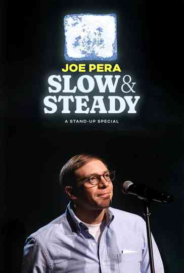 Joe Pera: Slow & Steady