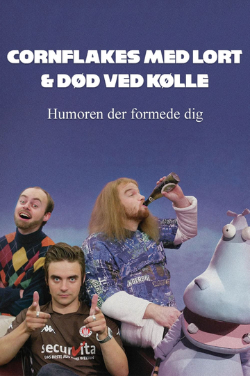 Cornflakes med lort og død ved kølle - humoren der formede dig Poster