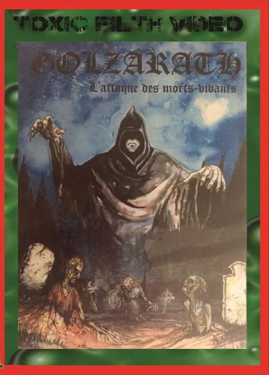 Golzarath: L'Attaque Des Morts-Vivants Poster