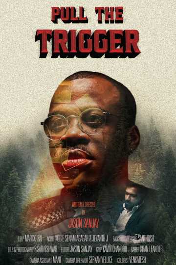 Pull the trigger Poster