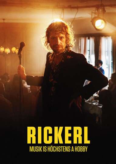 Rickerl – Musik is höchstens a Hobby Poster
