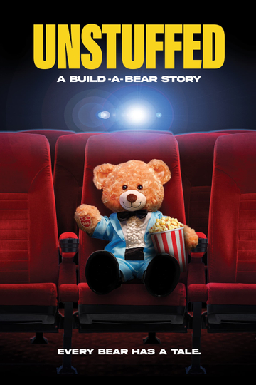 Unstuffed: A Build-A-Bear Story Poster