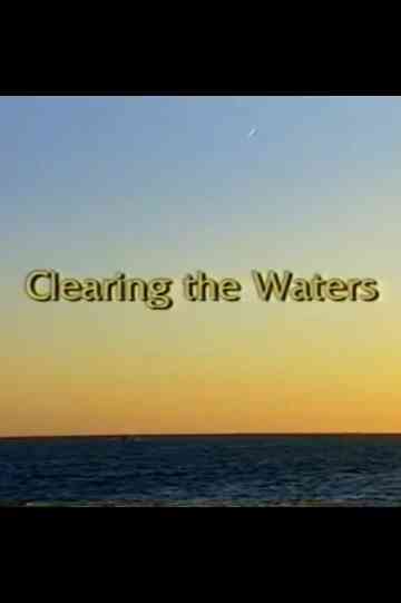 Clearing the Waters Poster