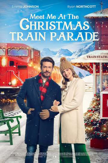 Meet Me at the Christmas Train Parade Poster