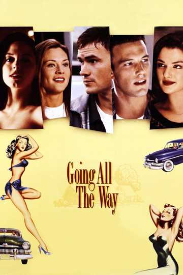 Going All the Way Poster