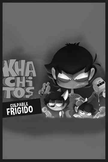 KHACHITOS: Culpable Frígido