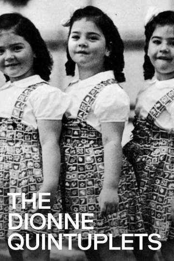 The Dionne Quintuplets Poster
