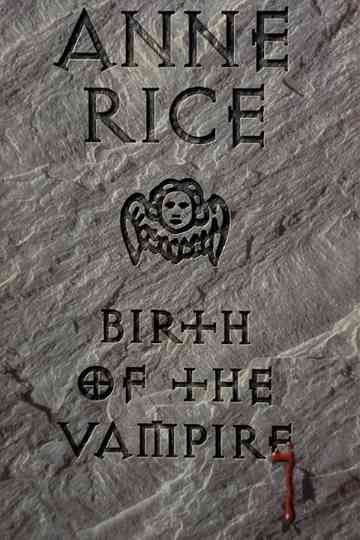Anne Rice: Birth of the Vampire Poster