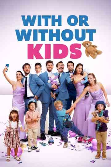 With or Without Kids Poster
