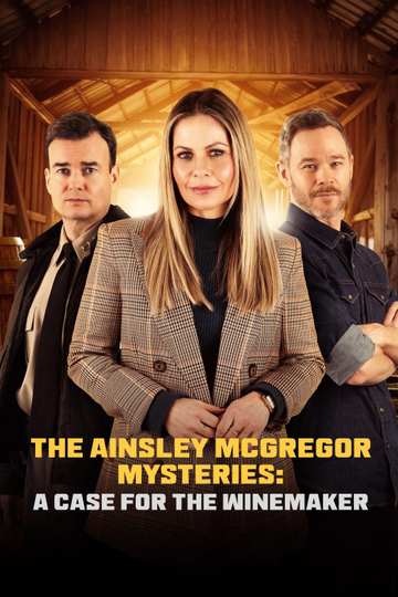 The Ainsley McGregor Mysteries: A Case for the Winemaker Poster