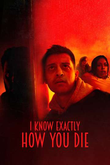 I Know Exactly How You Die Poster