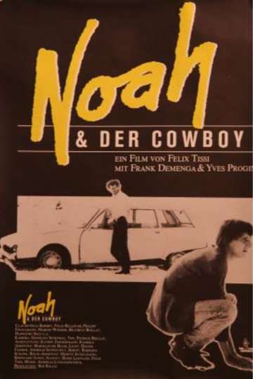 Noah and the Cowboy Poster