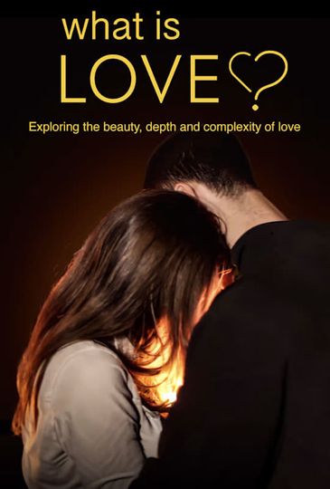 What Is Love? Poster