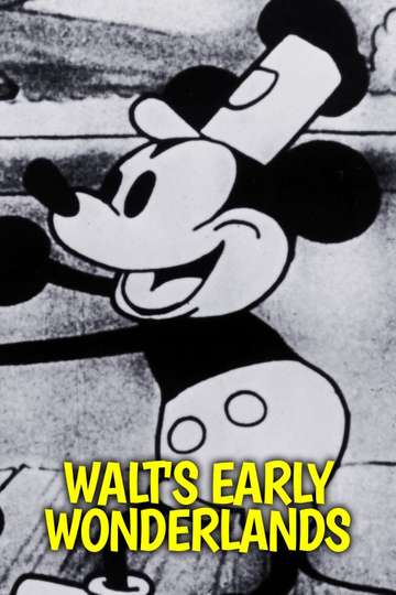 Walt's Early Wonderlands Poster