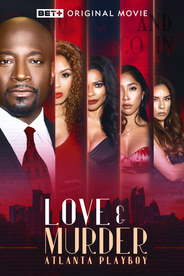 Love & Murder: Atlanta Playboy Poster