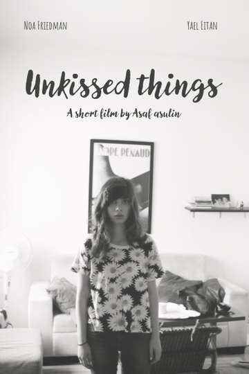 Unkissed Things Poster